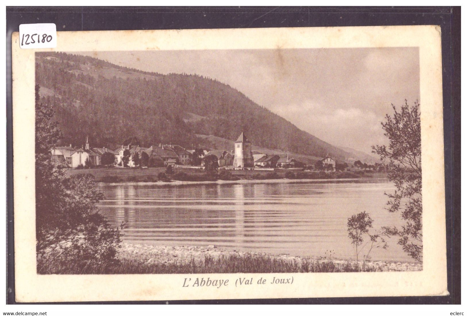 DISTRICT DE LA VALLEE - L'ABBAYE - TB - L'Abbaye