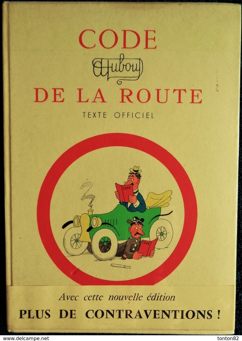 Code De La Route - Illustré Par DUBOUT - Maurice Gonon, Éditeur - ( 1959 ) - RARE ! - Tirage Très Limité . TBE . - Films