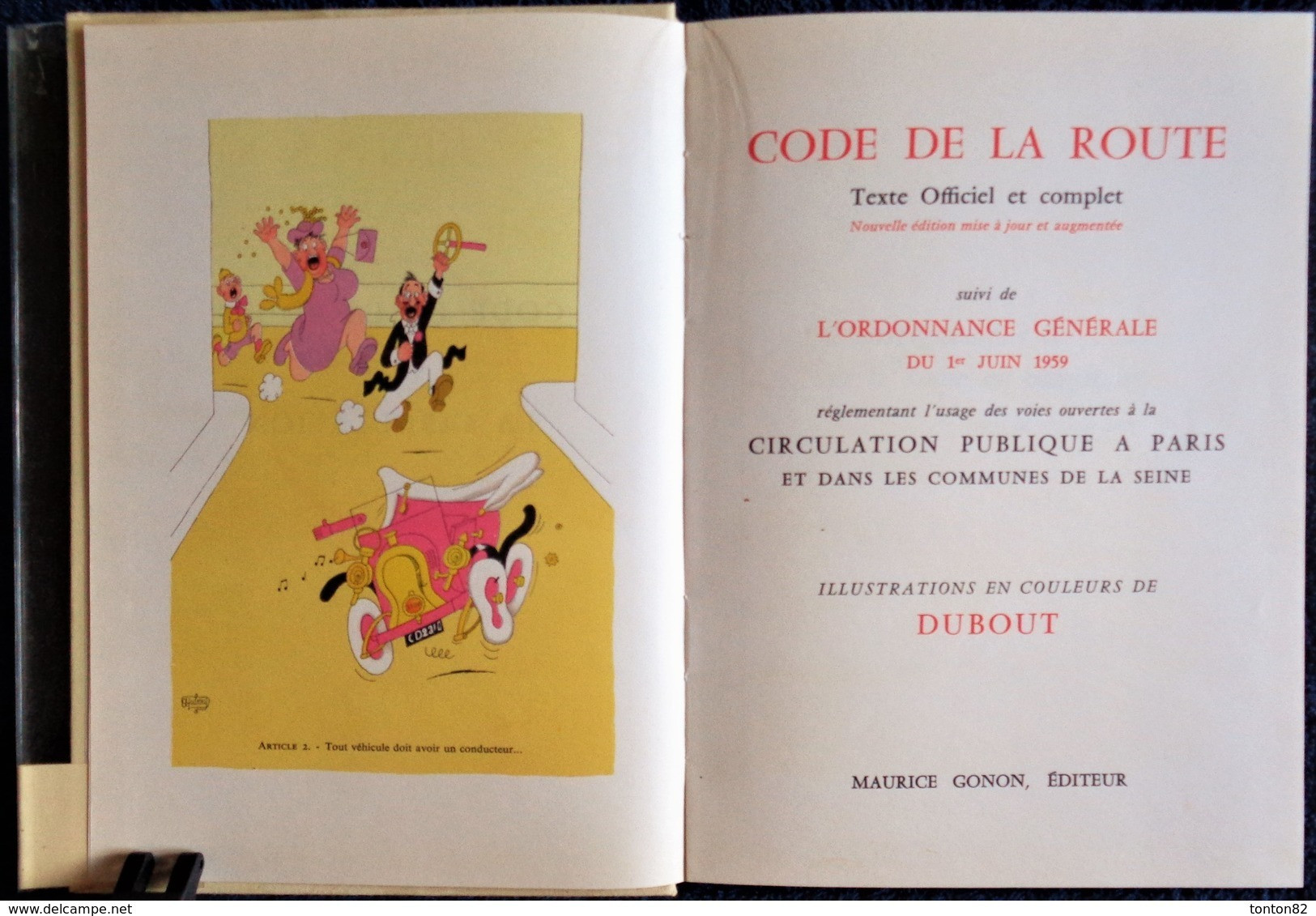 Code De La Route - Illustré Par DUBOUT - Maurice Gonon, Éditeur - ( 1959 ) - RARE ! - Tirage Très Limité . TBE . - Films