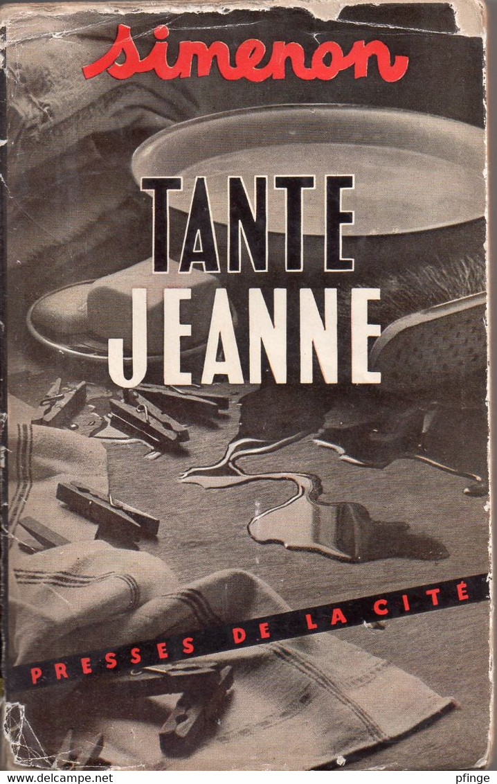 Tante Jeanne Par Georges Simenon -  Presses De La Cité, 1951 - Belgische Schrijvers