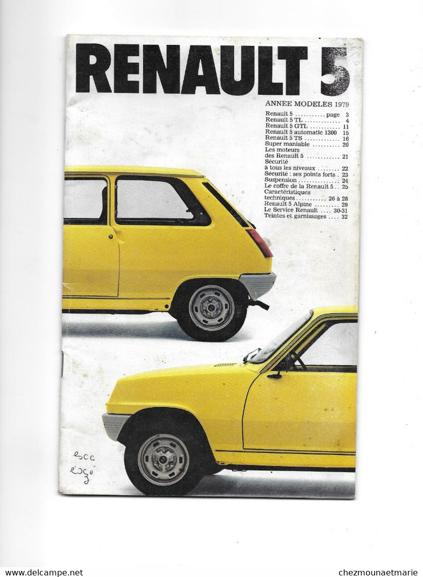 VOITURE RENAULT 5 ANNEE MODELES 1979 - LIVRET DE 31 PAGES FOURNI PAR REGIE A BOULOGNE - Voitures