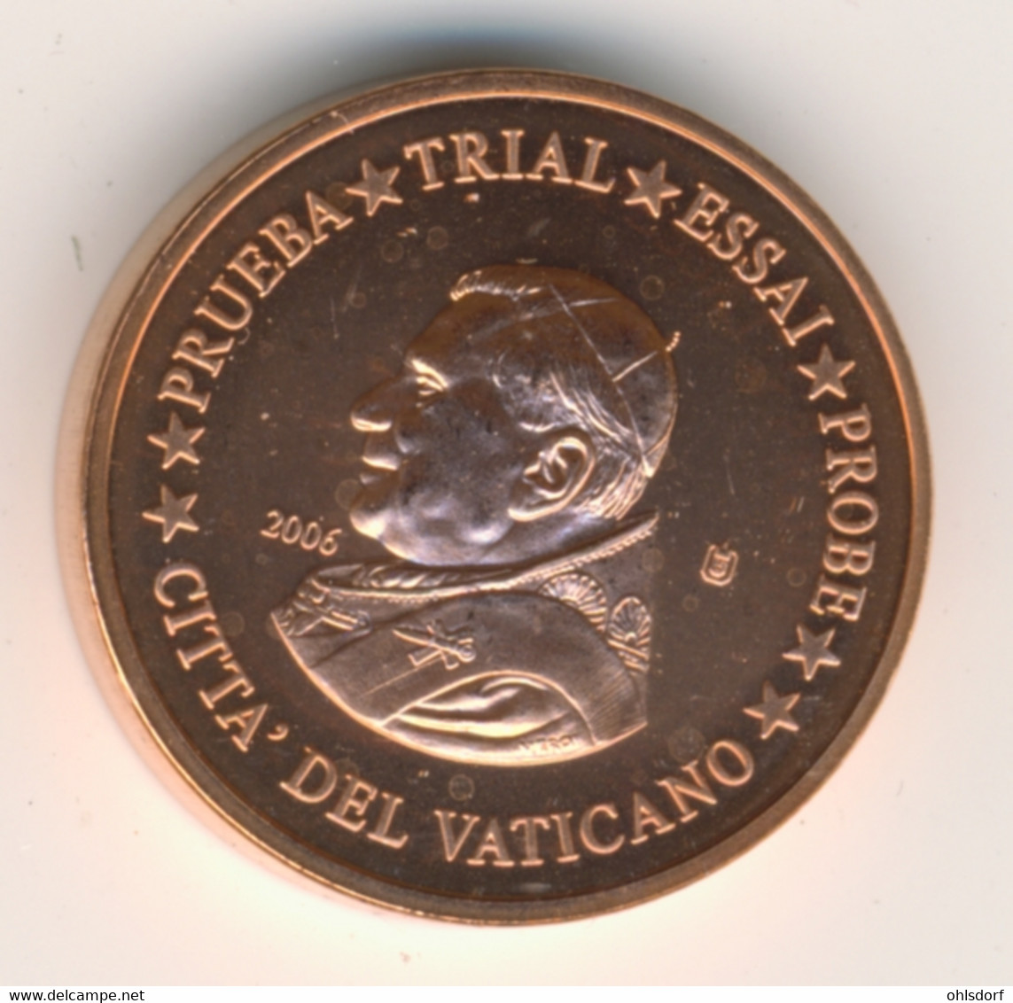 VATICAN 2006: 1 Euro Cent, Trial - Essai - Pruebas Privadas