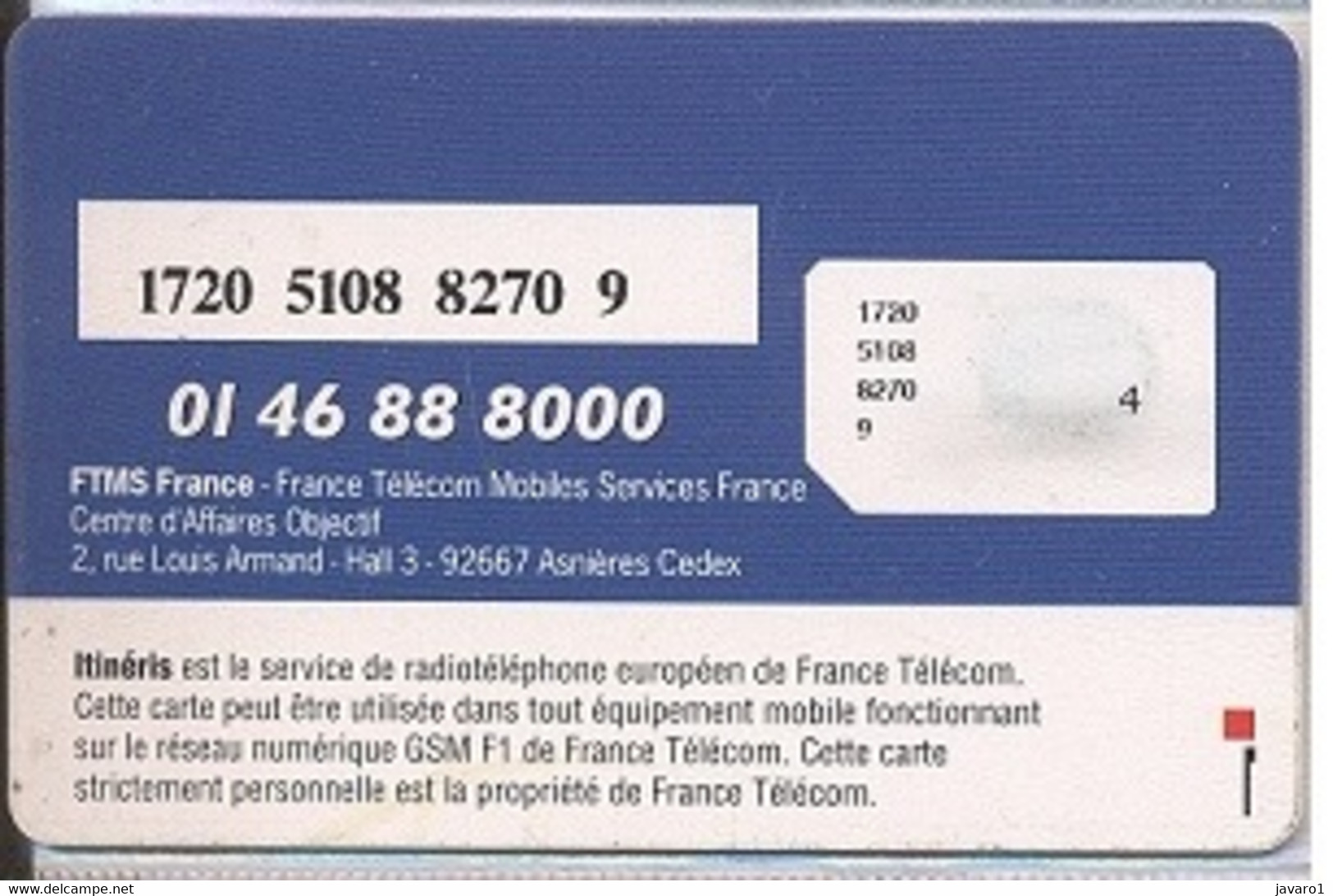 FRANCE GSM Card  : FRA25 ITINERIS FTMS France  Full-iso MINT - Mobicartes (GSM/SIM)