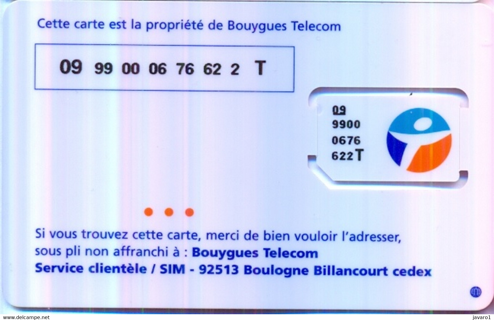 FRANCE GSM Card  : FRA22A BOUYGUES TELECOM (chip Type 2) MINT - Nachladekarten (Handy/SIM)