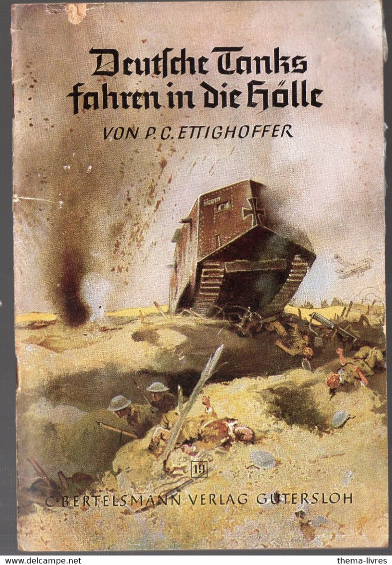 Deutsche Tanks Fahren In Die Hölle (guerre 14-18) (en Allemand) (M1427) - 5. Zeit Der Weltkriege