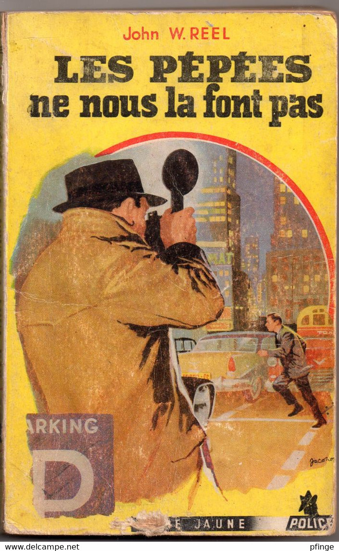 Les Pépées Ne Nous La Font Pas Par John W. Reel - Série Jaune N°16 - Remparts, Ed. Des