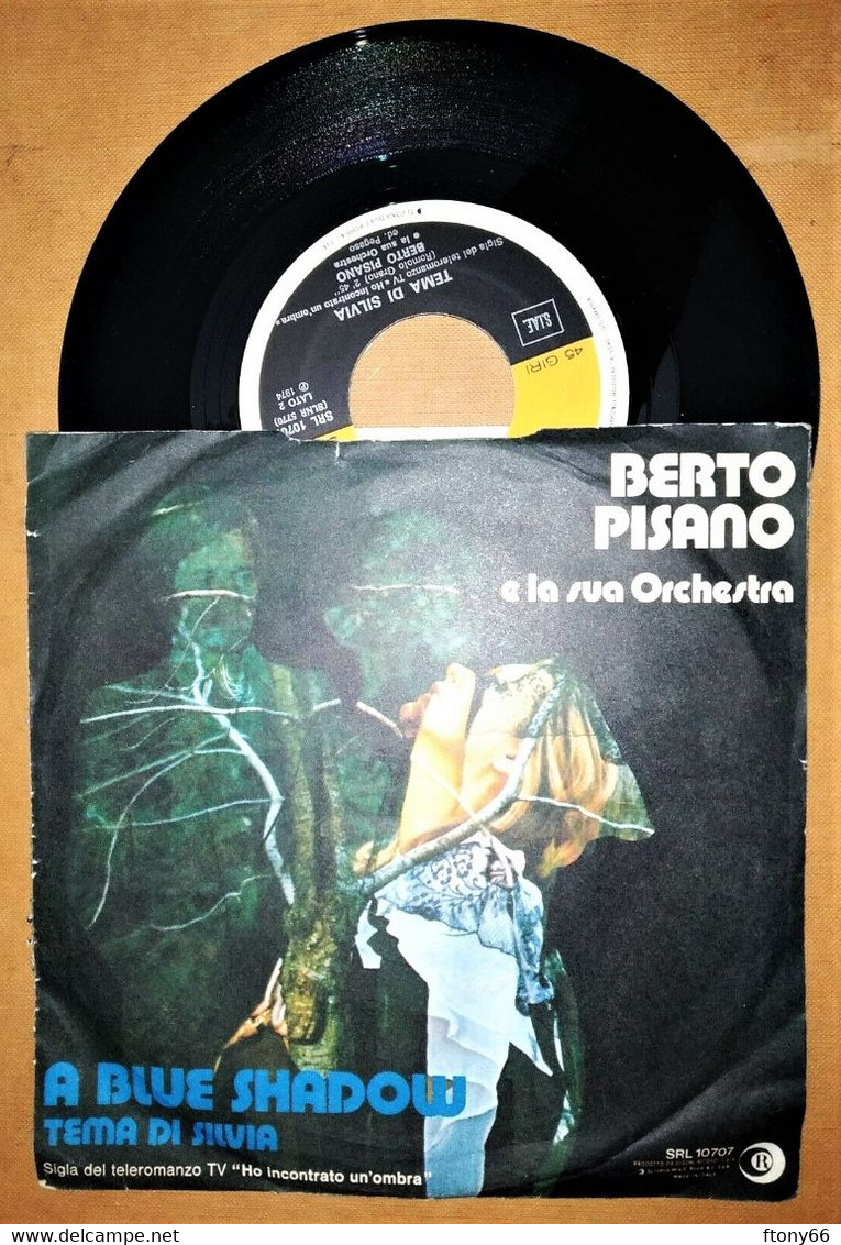 MA19 45 GIRI BERTO PISANO E LA SUA ORCHESTRA "A BLUE SHADOW / TEMA DI SILVIA" - 1974 Ricordi - Jazz