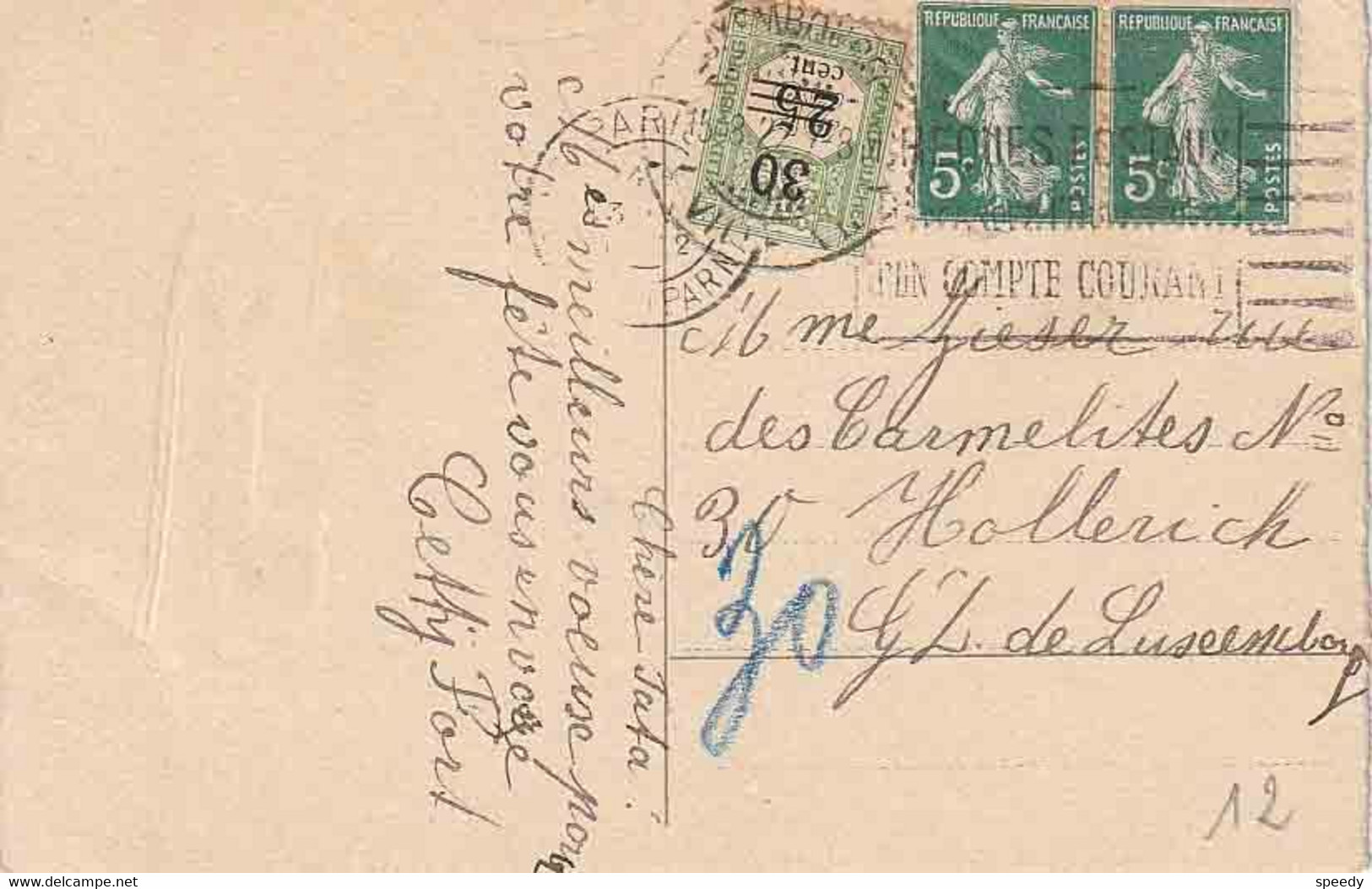 LUXEMBURG TAXE : PK PZ (Fr) 10 C."PARIS 13.VIII.1922" Naar Luxemburg Met In Blauw "30" En PZ Lux TAXE Nr. 9 (30 Op 25 C. - Portomarken