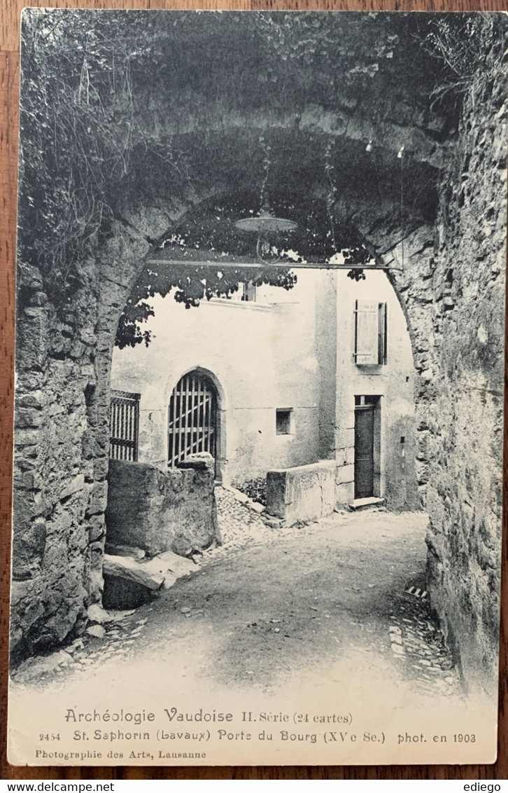 LAVAUX -  ST-SAPHORIN - PORTE DU BOURG 1907 - Saint-Saphorin