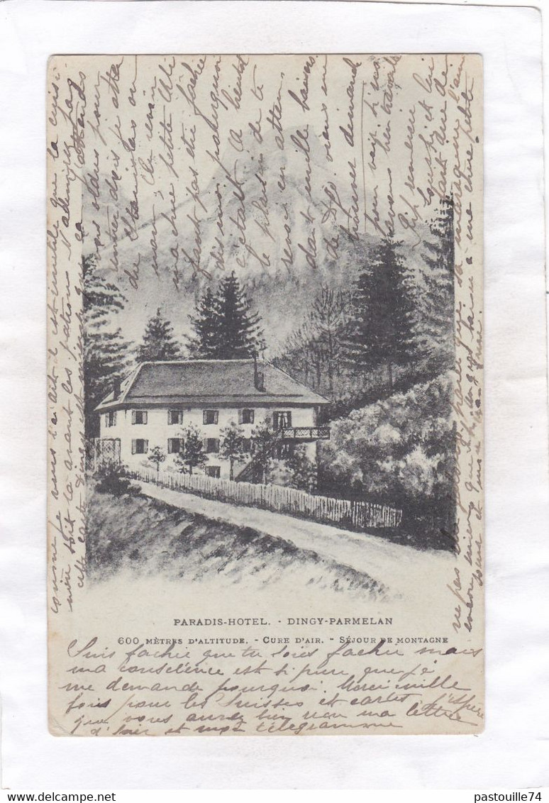 CPA :  14 X 9  -  PARADIS-HÔTEL.  -  DINGY-PARMELAN  -  600 Mètres D'altitude. - Cure  D'Air. - Séjour De Montagne - Dingy-Saint-Clair