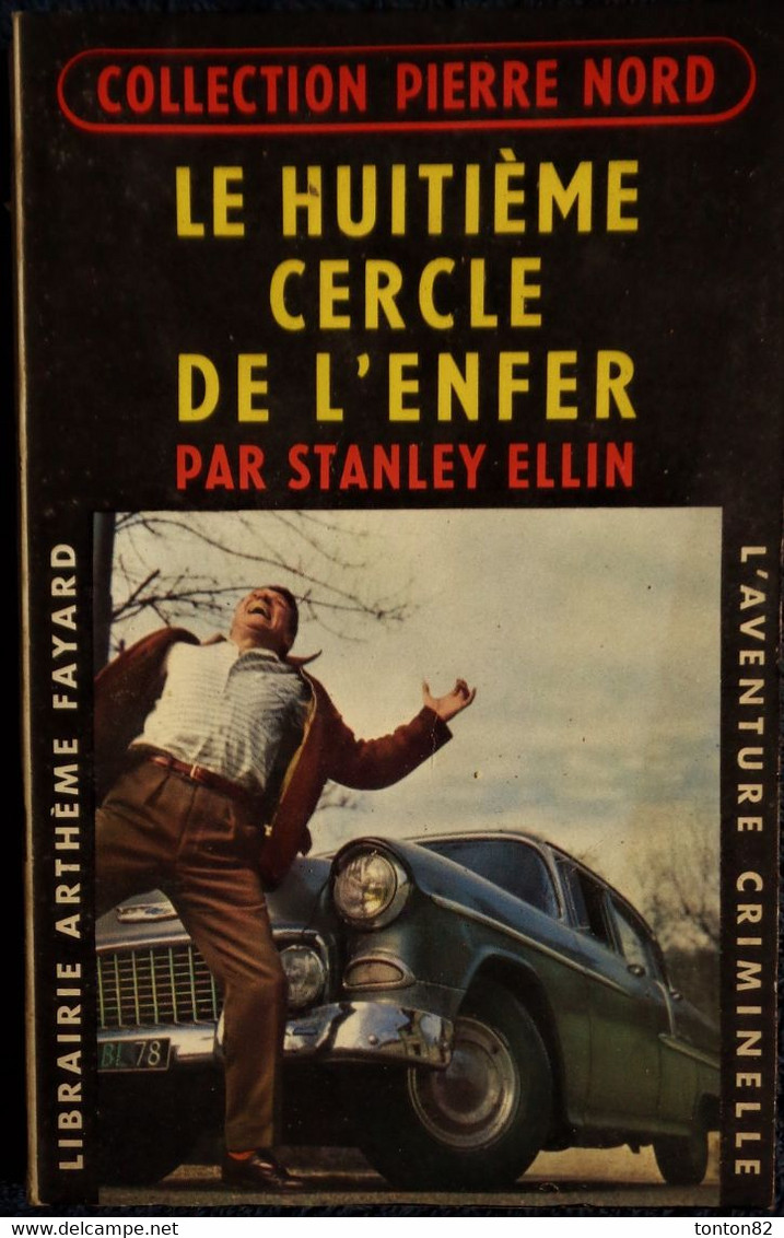 Col. Pierre Nord - Le Huitième Cercle De L'enfer -  L'aventure Criminelle  N° 82 - Librairie Arthème Fayard - ( 1969 ) . - Arthème Fayard - Autres