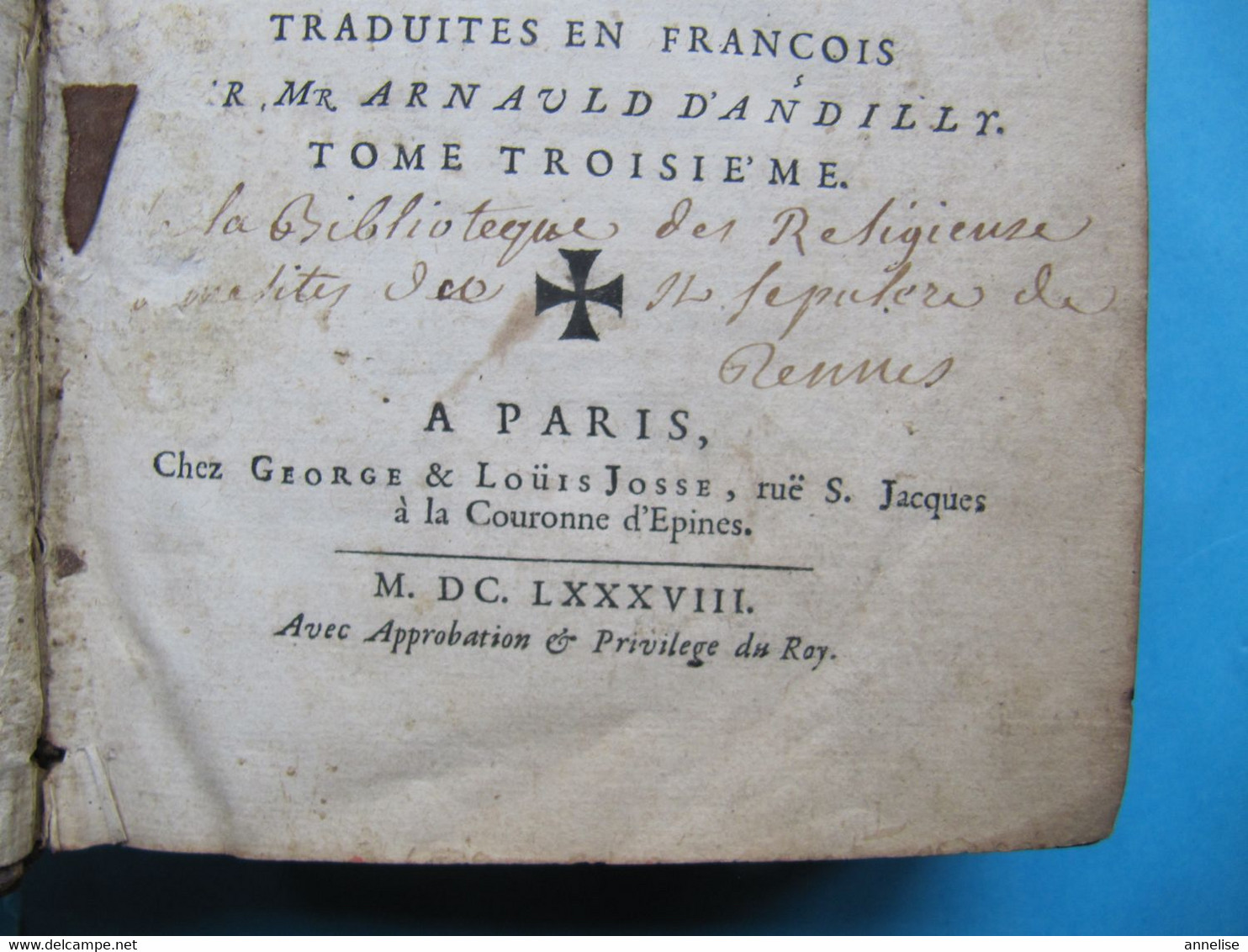 1688 " Les Vies Des Saints Pères Des Déserts Et De Quelques Saintes " T III Ed G & L Josse Paris / Carmélites Rennes - Tot De 18de Eeuw