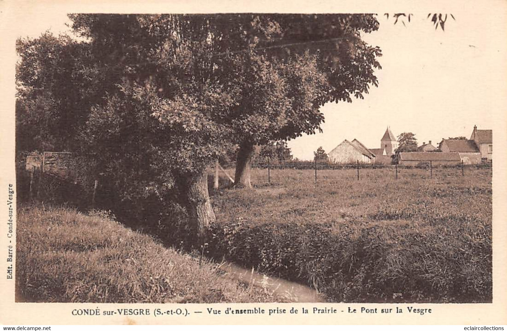 Condé-sur-Vesgre        78       Vue D'ensemble Prise De La Prairie. Le Pont Sur La Vesgre               (voir Scan) - Other & Unclassified