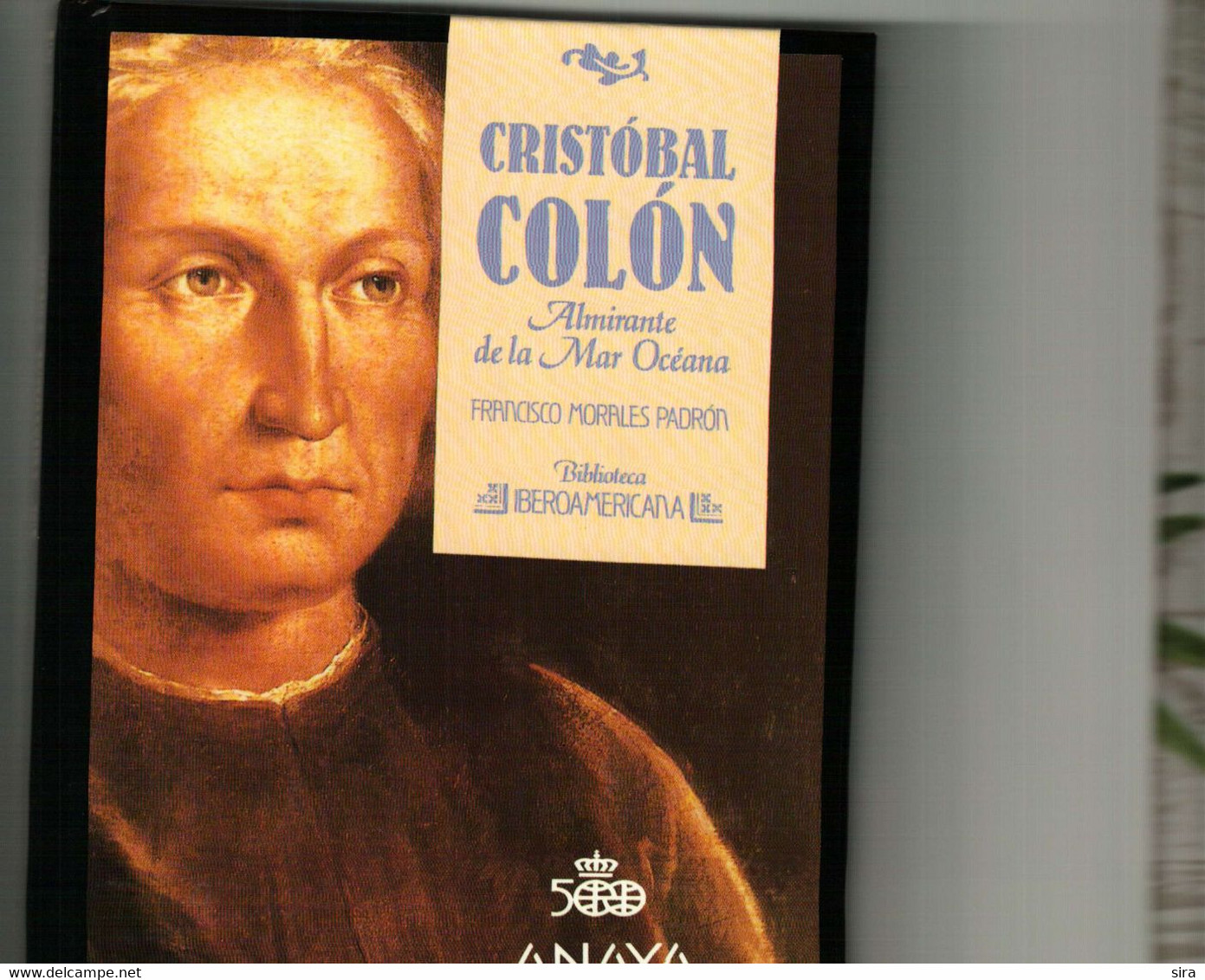 CRISTOBAL COLON ALMIRANTE DE LA MAR OCEANO - Biographies