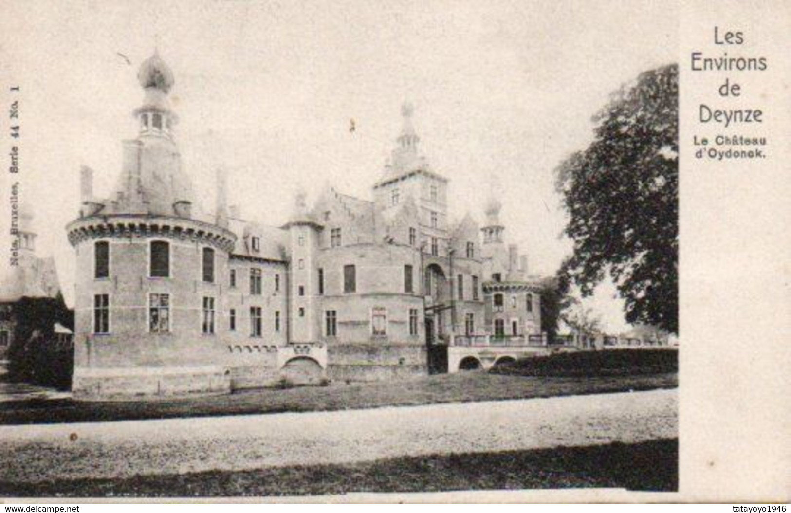 Les Environs De Deynze  Le Chateau D'Oydonck  N'a Pas Circulé - Deinze