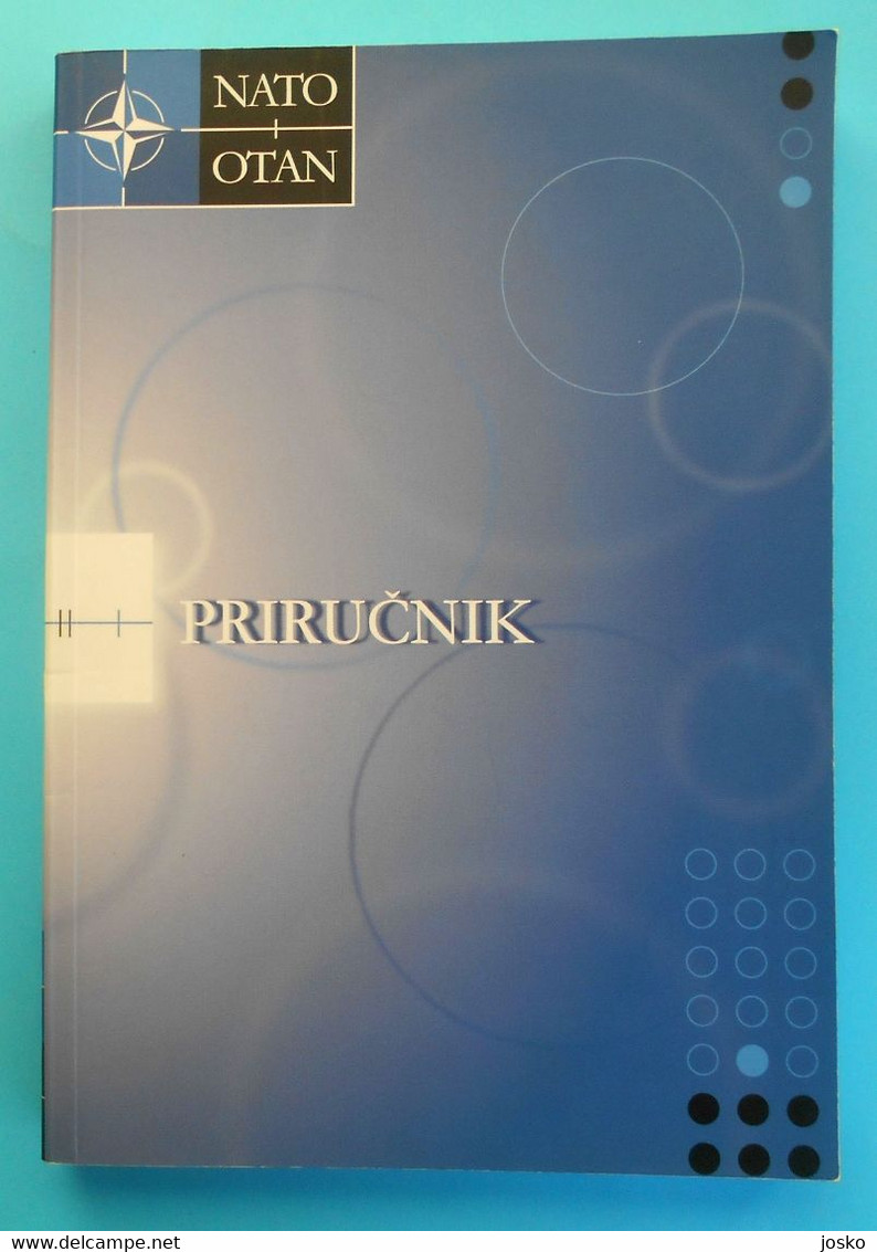 NATO MANUAL (manuel De L'OTAN) - North Atlantic Treaty Organisation ... Croatia Book * Kroatien Croatie Croazia Croacia - Autres & Non Classés
