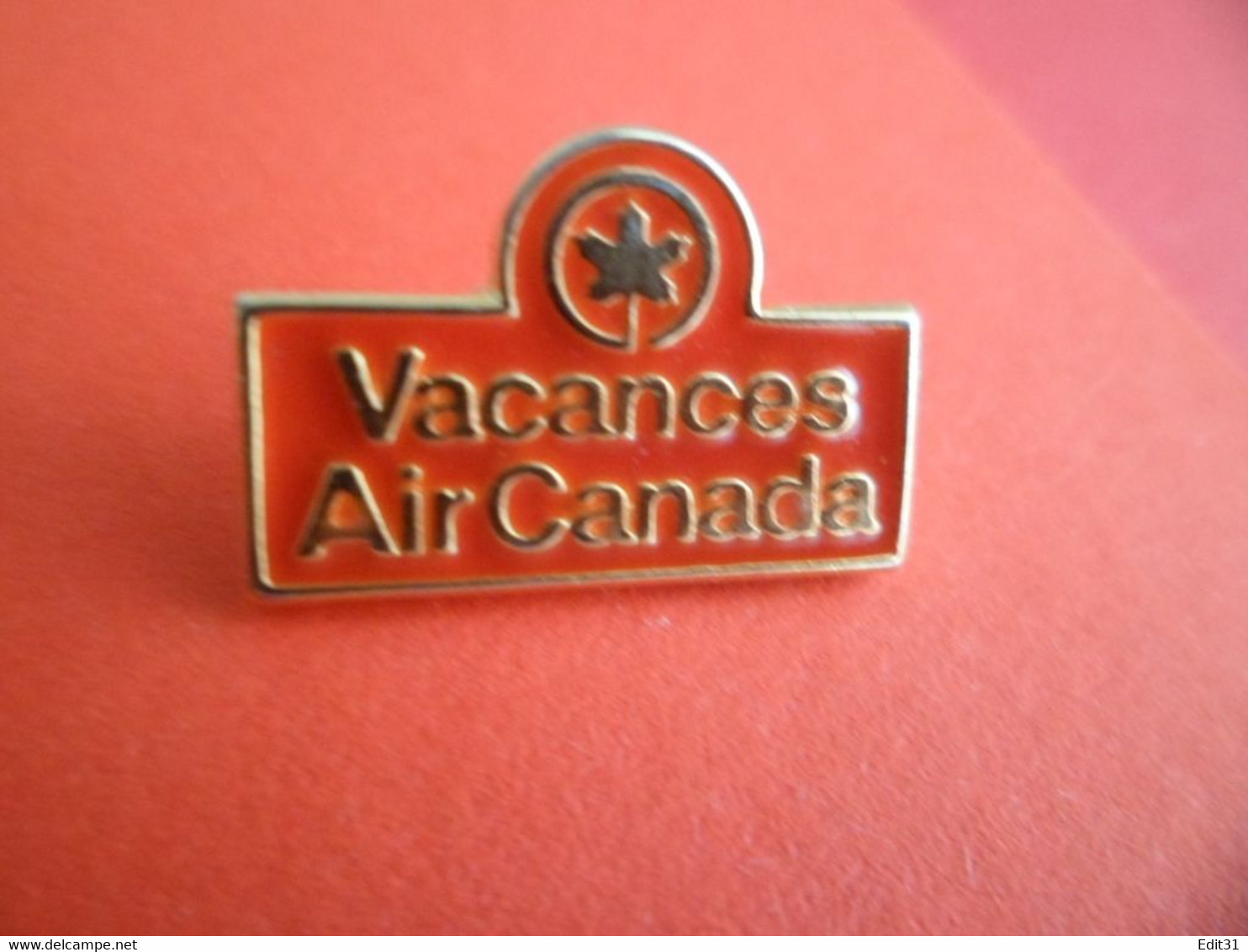 Pins  Avion Aviation Vacances AIR CANADA - Compagnie Aérienne - - Avions