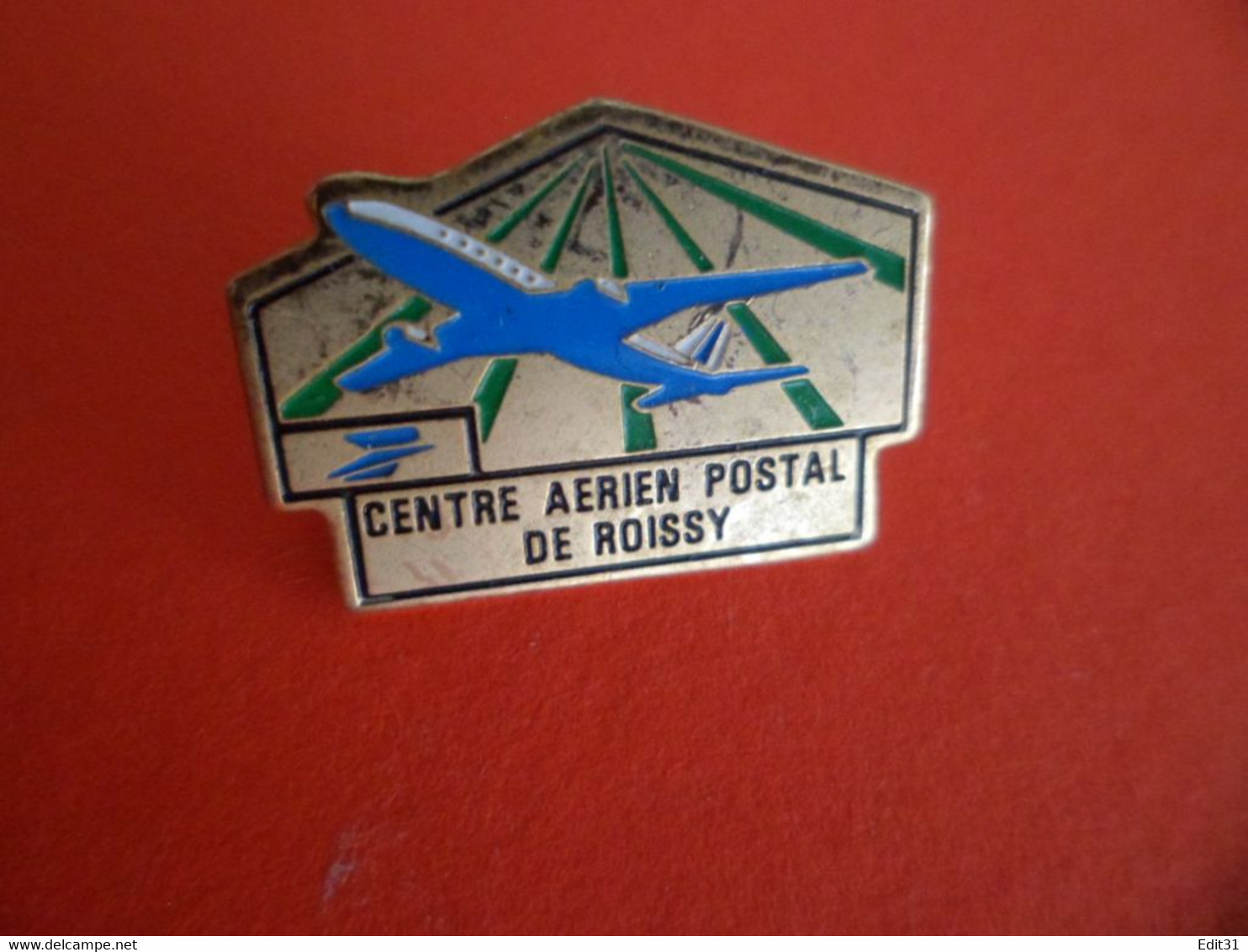 Pins  Avion Aviation Centre Aérien Postal De ROISSY - ( La Poste ) Val D'Oise - 95 - Avions