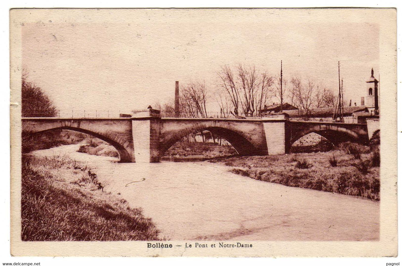 84 : Bollène : Le Pont Et Notre-Dame - Bollene