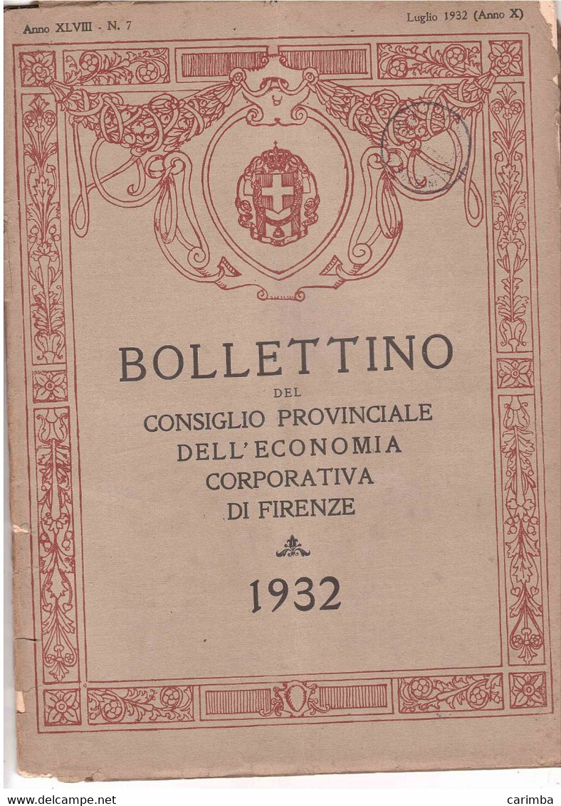 BOLLETTINO CONSIGLIO PROVINCIALE DELL'ECONOMIA CORPORATIVA FIRENZE 1932 29 PAGINE PUBBLICITA' E ATTI DEL CONSIGLIO - Décrets & Lois