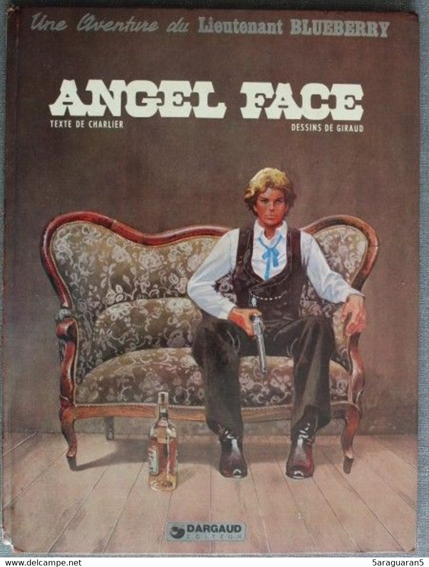 BD BLUEBERRY - 17 - Angel Face - EO Dargaud 1975 - Blueberry