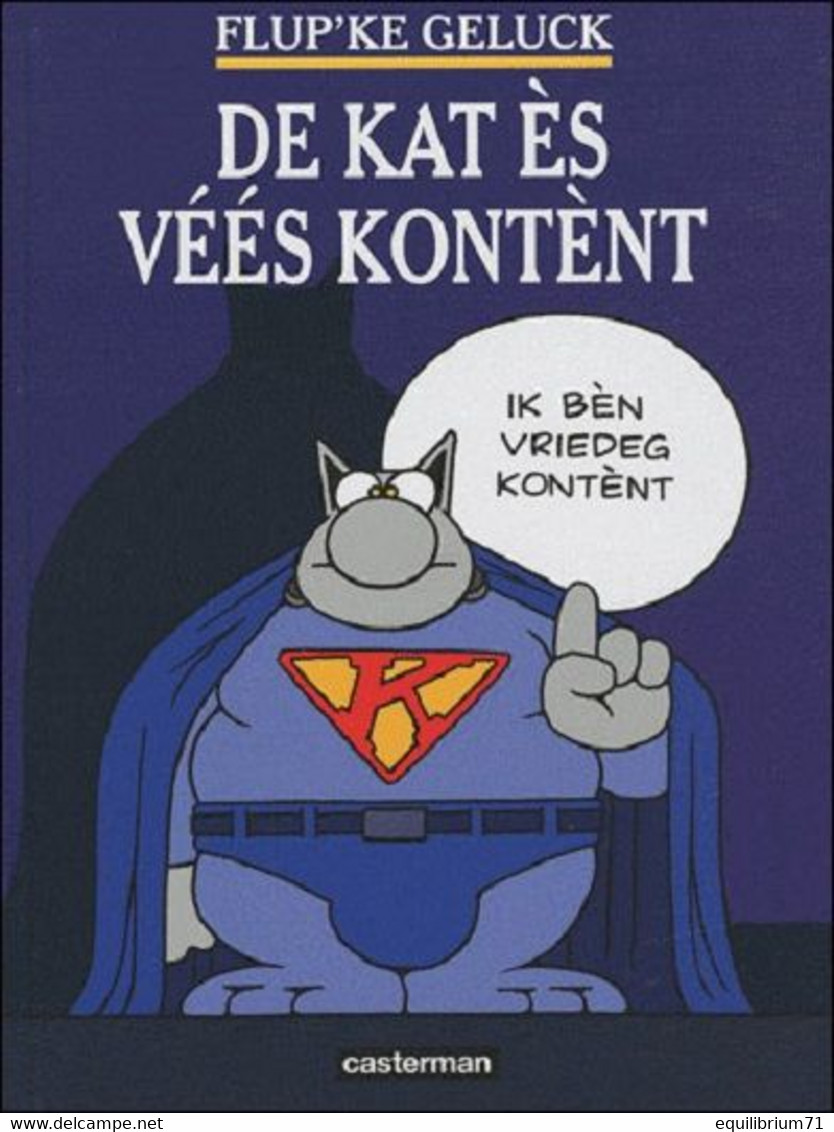 Le Chat EO - De Kat ès Véés Kontènt / Le Chat Est Content - En Bruxellois - Cómics & Mangas (otros Lenguas)