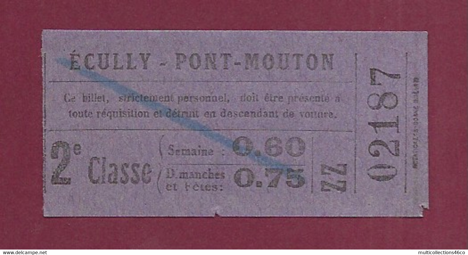 030121 - TICKET CHEMIN DE FER TRAM METRO - ECULLY PONT MOUTON 2e Classe 0,60 0,75 ZZ 02187 - Europe