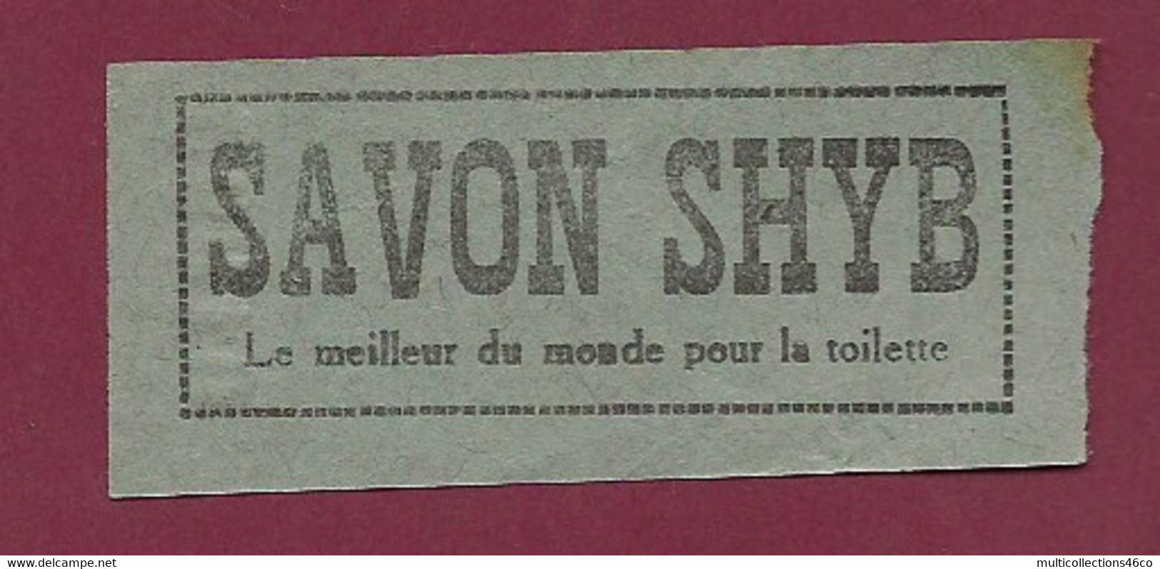 030121A - TICKET CHEMIN DE FER TRAM METRO - LYON VENISSIEUX 2me Classe 95 Cmes BO 01395 Pub SAVON SHYB - Europe