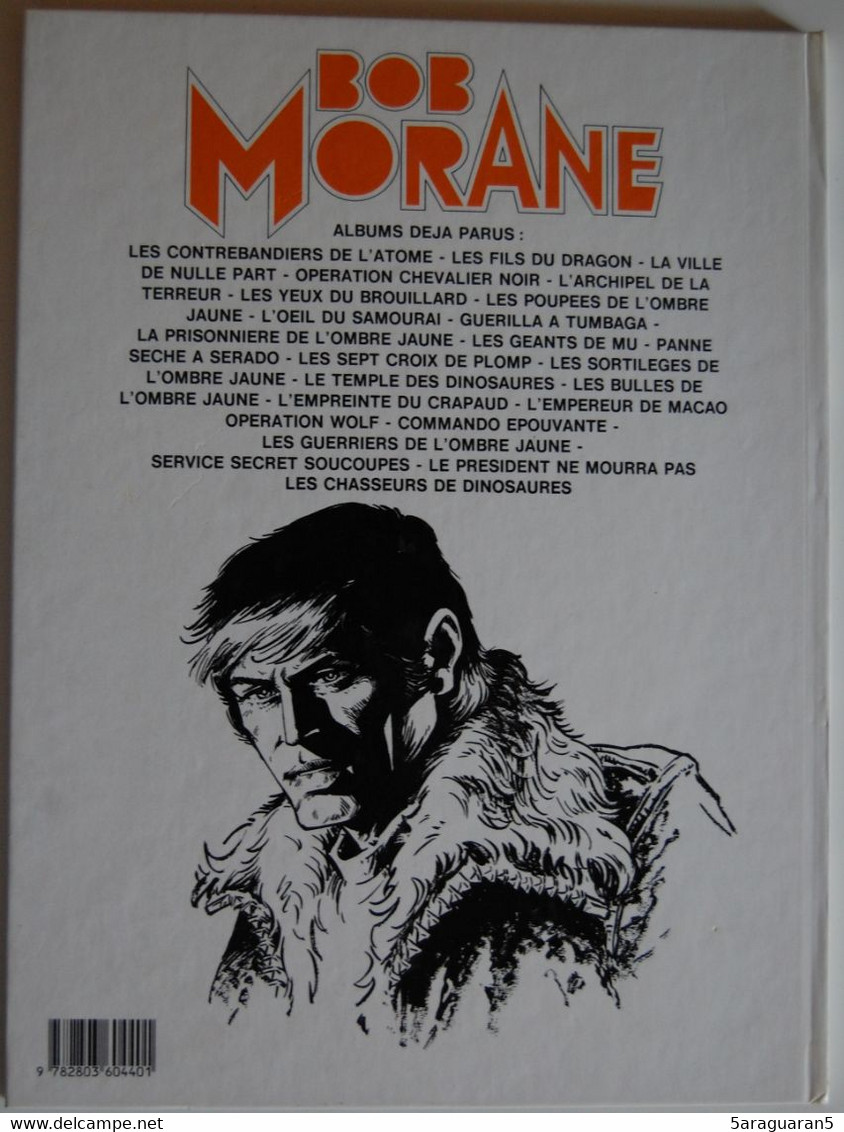 BD BOB MORANE - 33 - Les Chasseurs De Dinosaures - EO 1984 - Bob Morane