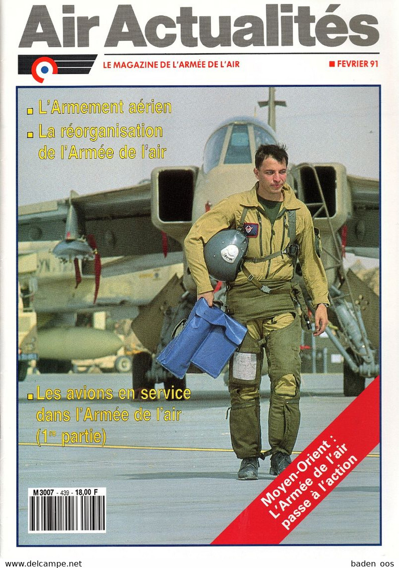 Air Actualités  439 02/1991 -  Opération Desert Storm - Les Avions En Servie (1) -- L'Armement Aérien - FAéZSOI - Andere & Zonder Classificatie