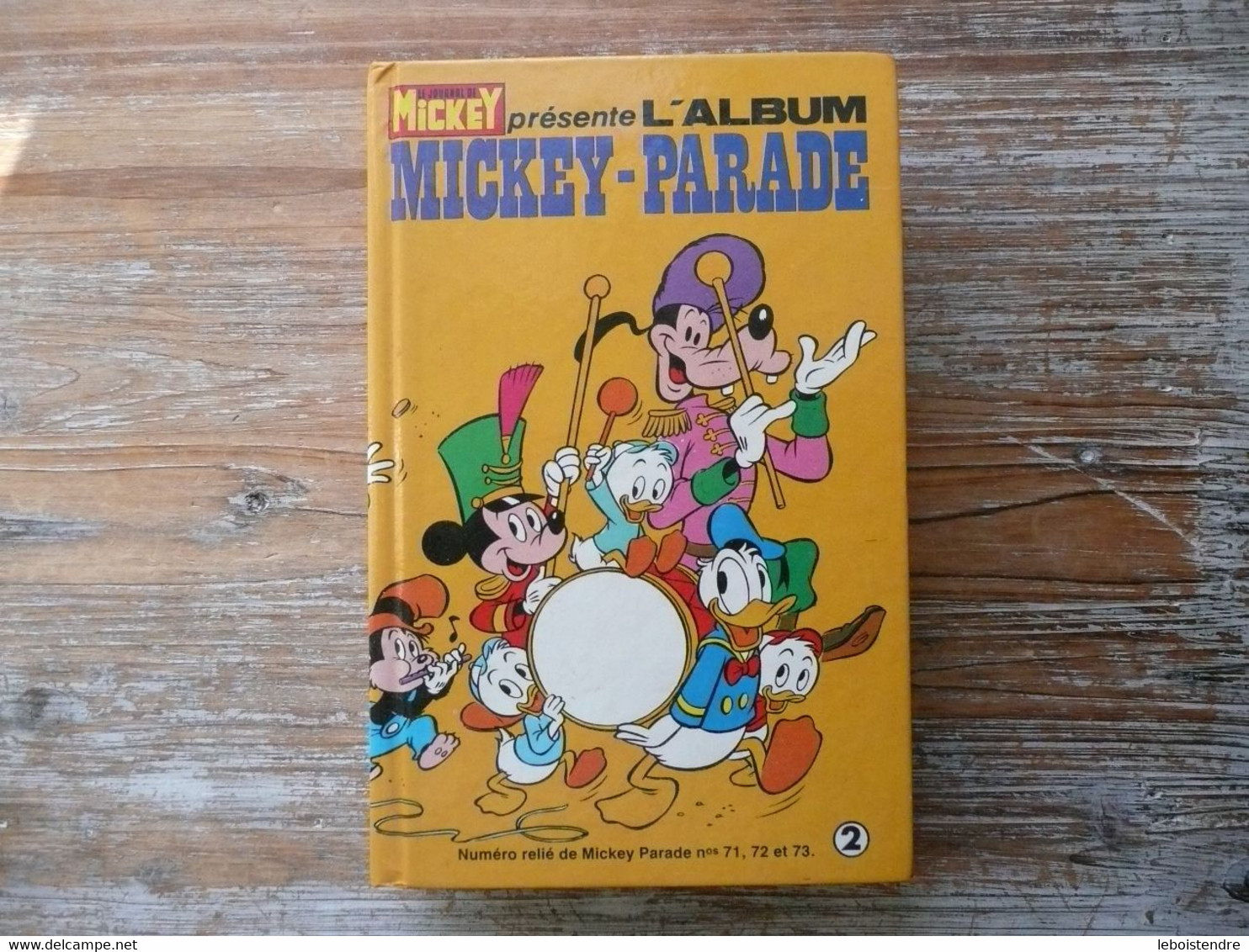 LE JOURNAL DE MICKEY PRESENTE L'ALBUM MICKEY PARADE NUMERO RELIE DE MICKEY PARADE N° 71 72 ET 73 - Mickey Parade