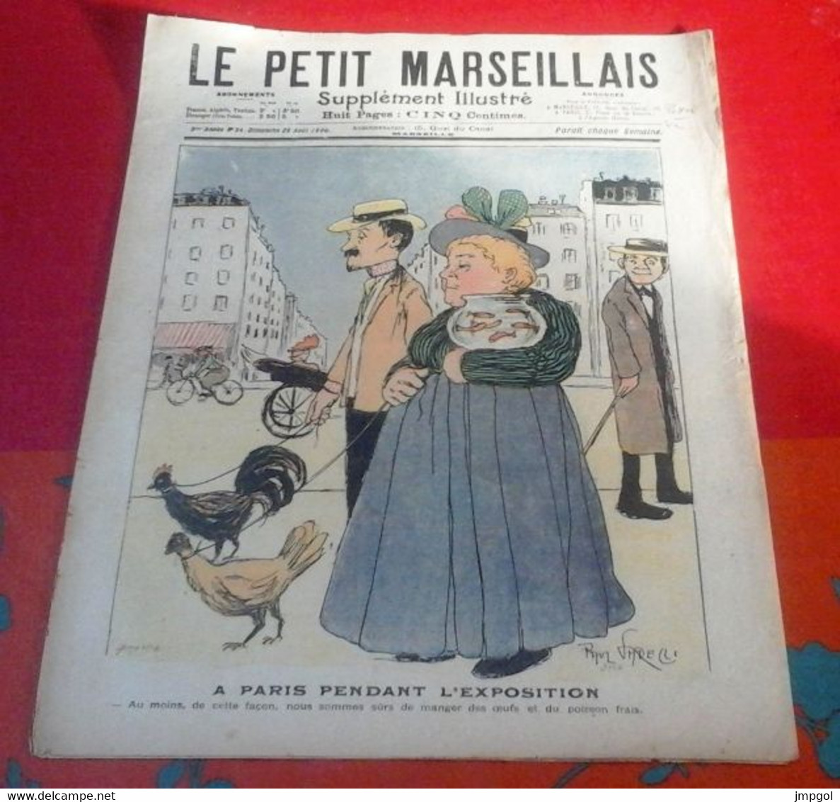 Le Petit Marseillais Supplément Illustré  N°34 Août 1900 A Paris Pendant Exposition Universelle Dessin Paul Varelli Gog - Le Petit Marseillais