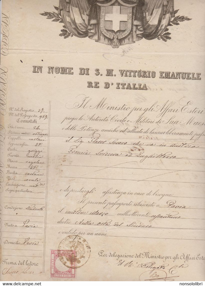 PASSAPORTO   IN NOME DI SUA MAESTA VITTORIO EMANUELE II° RE D'ITALIA DATO A PAVIA IL 1861 - Historical Documents