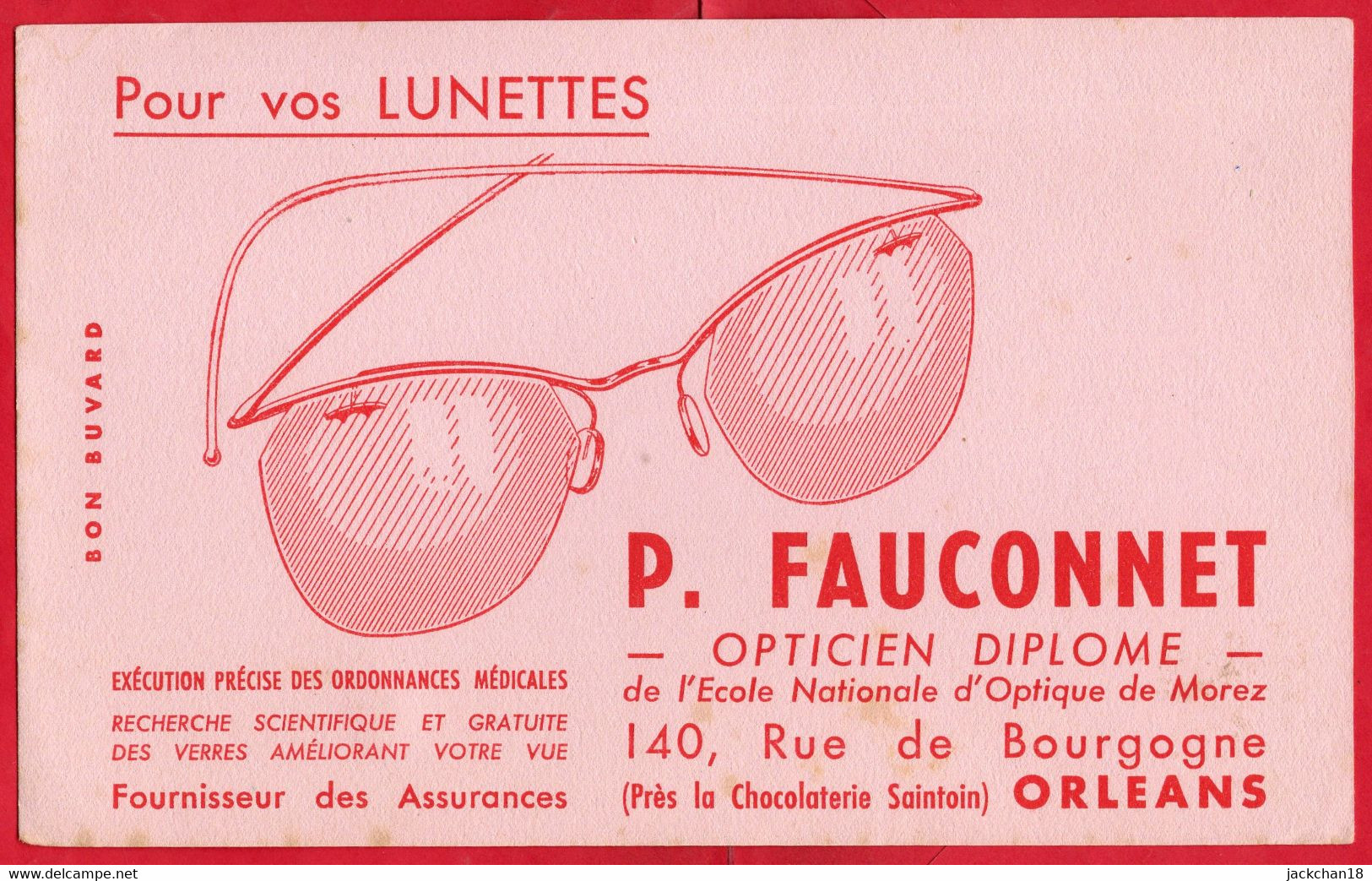 -- BUVARD / POUR VOS LUNETTES / P. FAUCONNET OPTICIEN DIPLOME à ORLEANS 140 Rue De Bourgogne -- - L