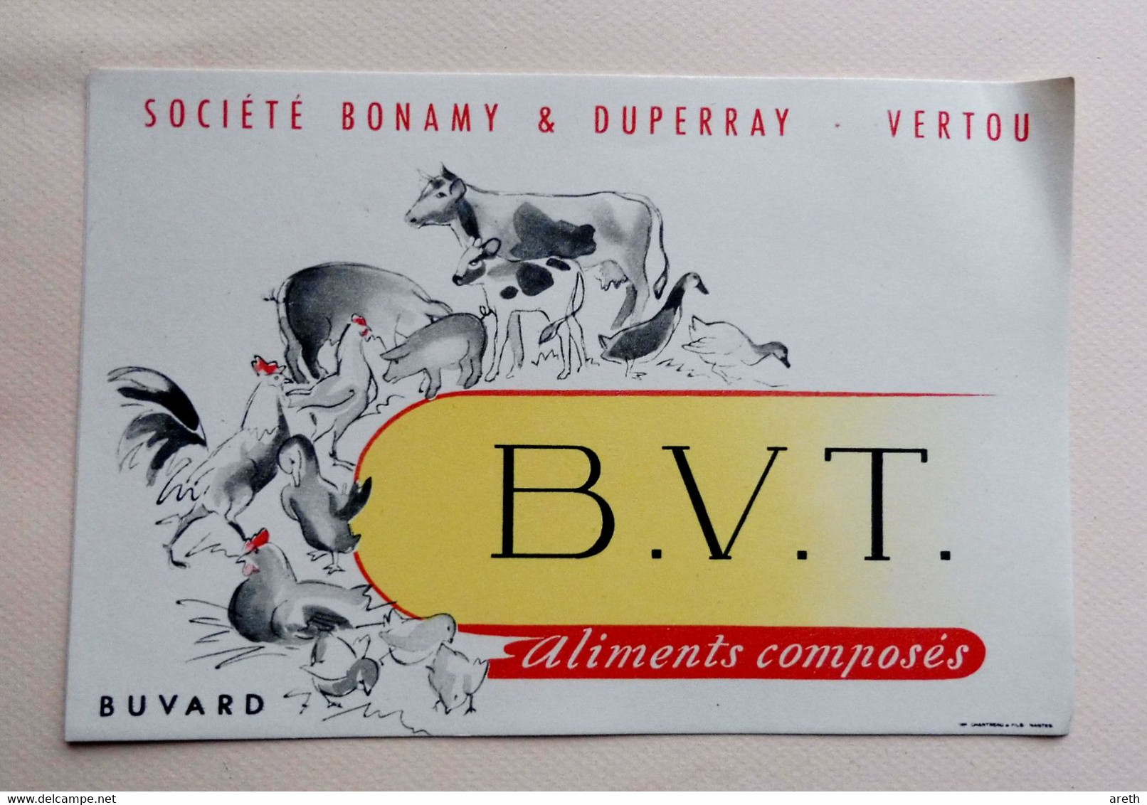 Ancien Buvard Publicitaire  Aliments Composé B.V.T.  Société BONAMY & DUPERRAY  VERTOU - Farm