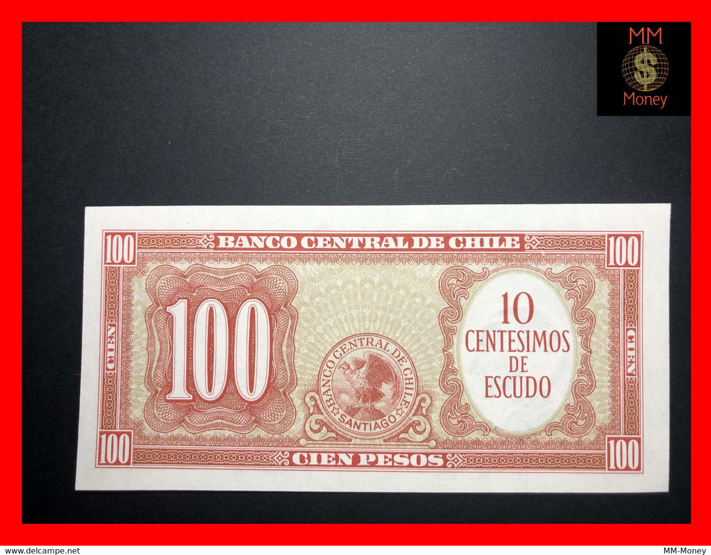 CHILE  10 Centimes De Escudo \ 100 Pesos  1960  "low Serial Number  000172"   P. 127  UNC - Cile