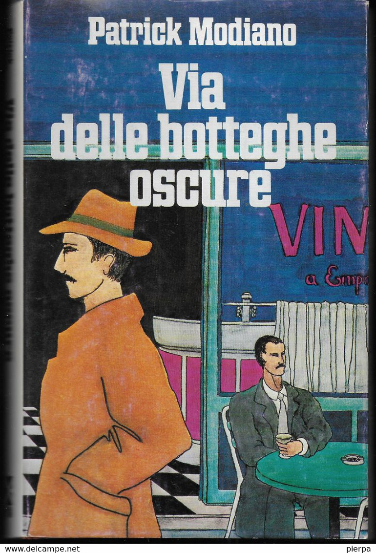 VIA DELLE BOTTEGHE OSCURE - PATRICK MODIANO - EDIZ. RUSCONI 1979 - PAG. 186- FORMATO13,50X21 - USATO OTTIMO STATO - Novelle, Racconti