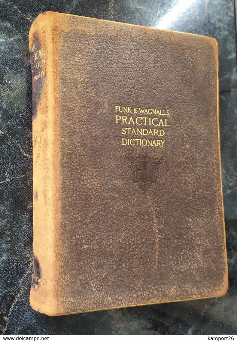 1923 The Practical Standard Dictionary Of The English Language ILLUSTRATED Frank H Vizetelly - Englische Grammatik