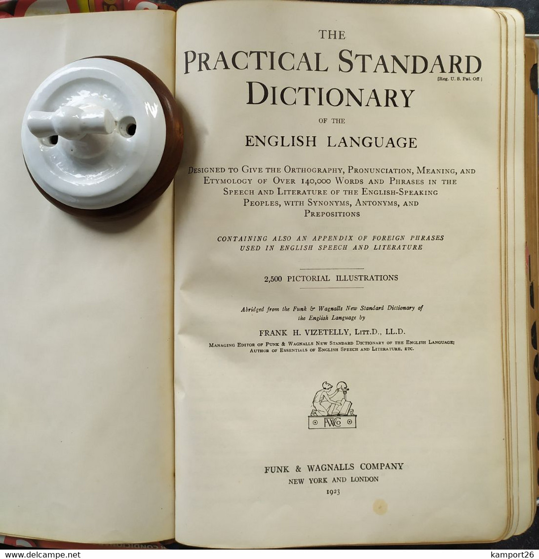 1923 The Practical Standard Dictionary Of The English Language ILLUSTRATED Frank H Vizetelly - English Language/ Grammar