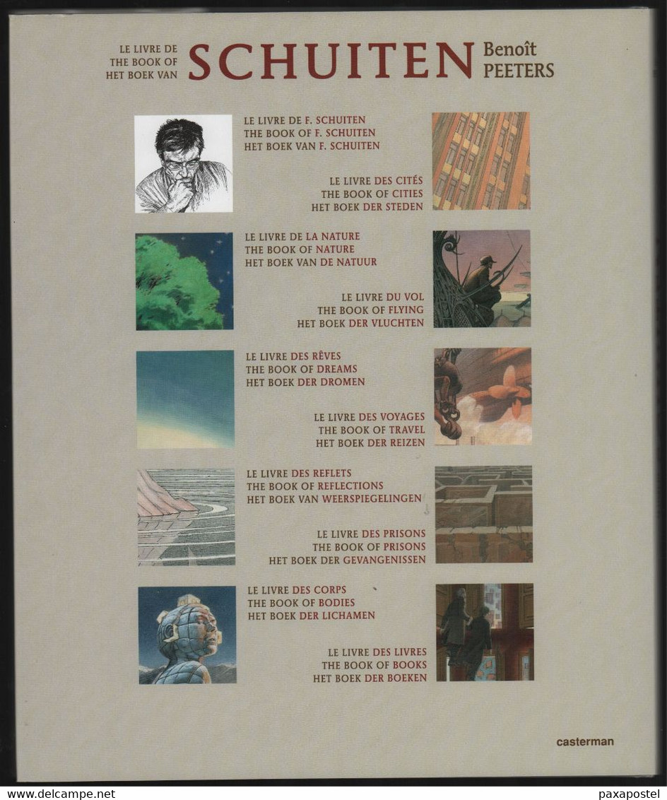 Le Livre De / The Book Of / Het Boek Van Schuiten (Casterrman 2004) ISBN 2-203-34319-2 - Andere & Zonder Classificatie