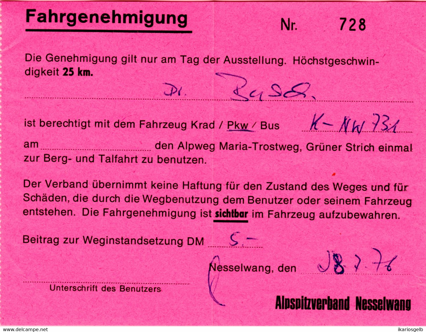 NESSELWANG Bayern 1976 Alpspitzstrasse Fahrschein Fahrgenehmigung Für 1 PKW Boleto Biglietto Ticket Billet - Unclassified