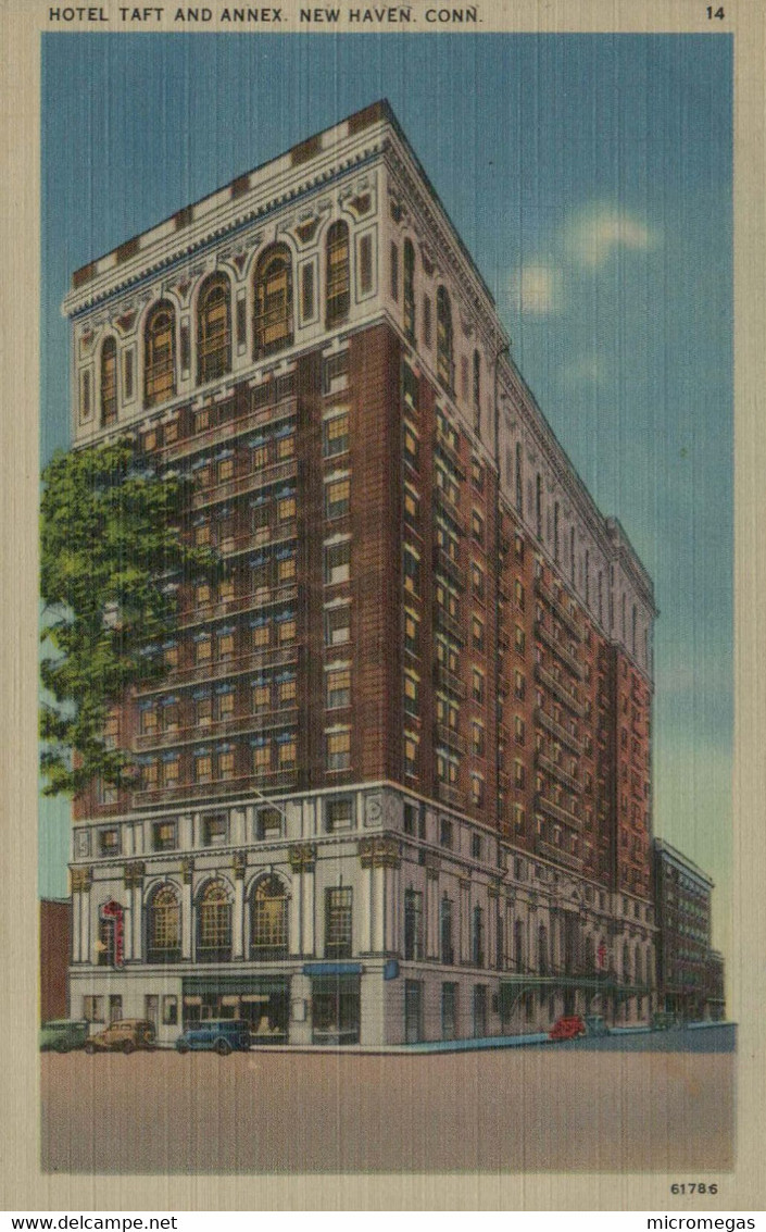 Hotel Taft And Annex, New Haven, Conn. - New Haven