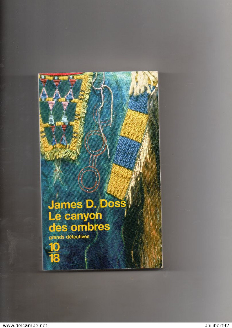 James D. Doss. Le Canyon Des Ombres - 10/18 - Grands Détectives