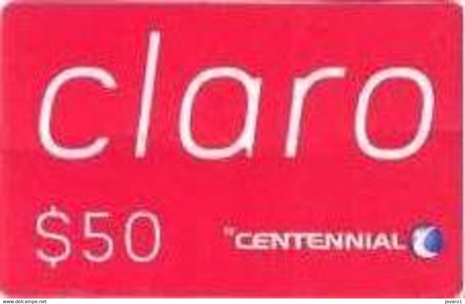 CENTENNIAL : DCE05 $50 CLARO RED USED - Dominik. Republik