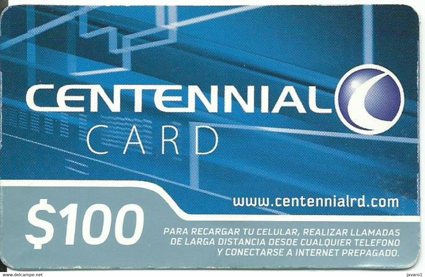 CENTENNIAL : DCE03B $100 CENTENNIAL C.A.R.D Blue USED - Dominicana