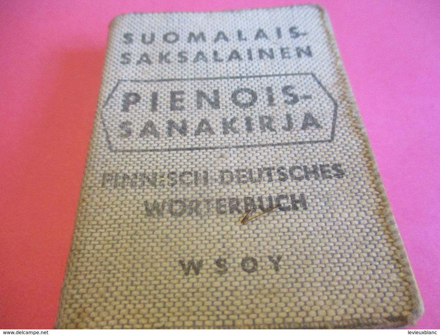 Dictionaries - Petit dictionnaire /Suomalais-Saksalainen/PIENOIS-SANAKIRJA/Finnisch-Deursches-Wörterbuch/Helsinki/  1950 DIC8bis