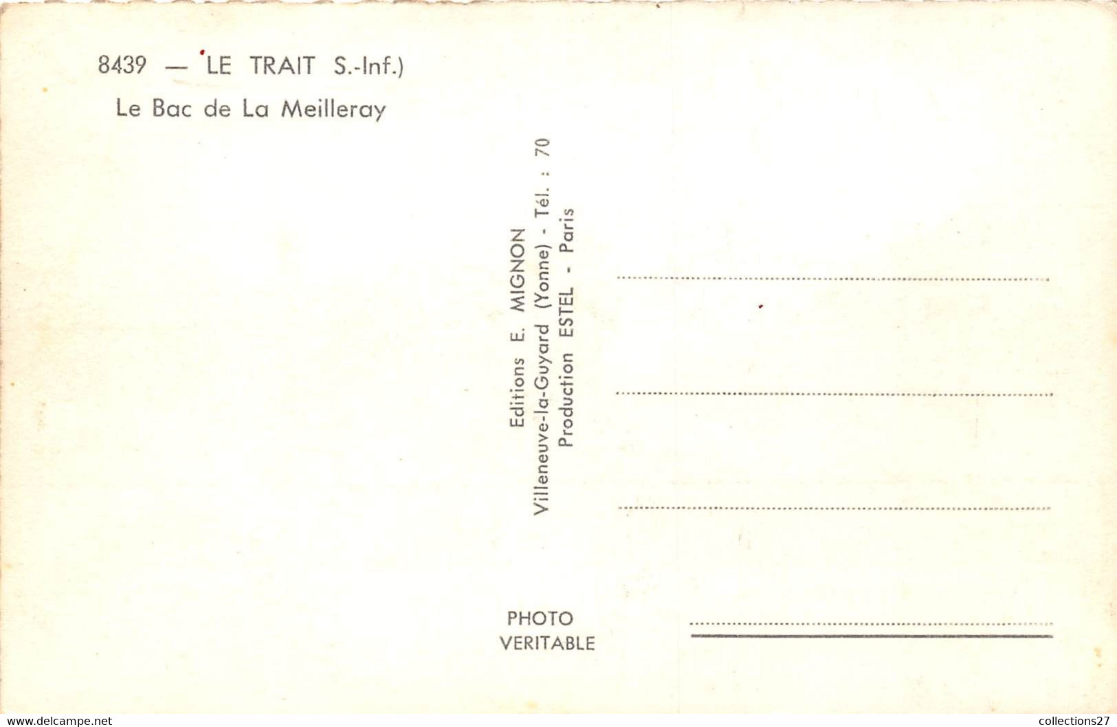 76-LE-TRAIT- LE BAC DE LA MEILLERAY - Le Trait