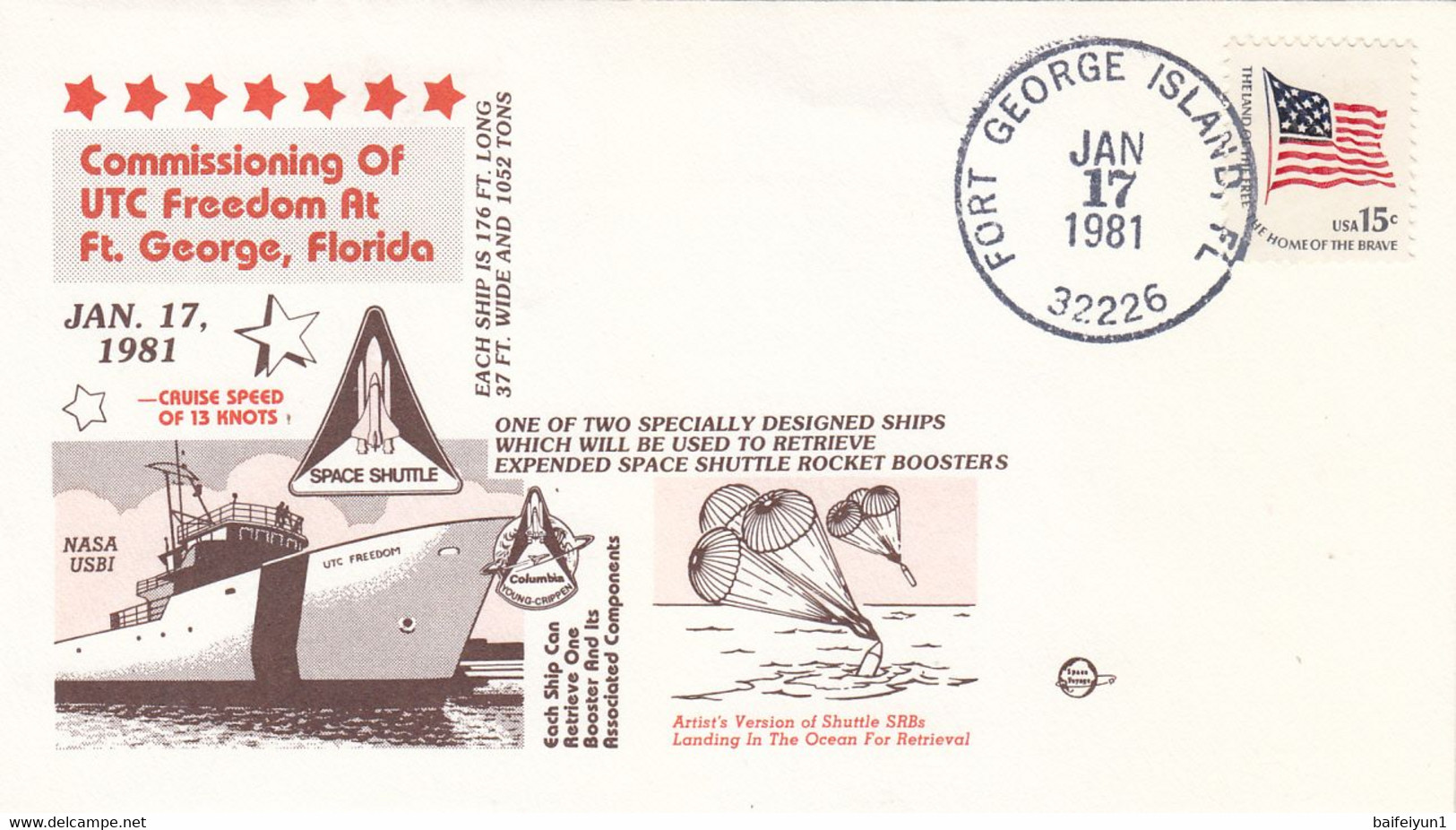 1981 USA  Space Shuttle Commissioning Of UTC Freedom At Ft.George  Commemorative Cover - América Del Norte