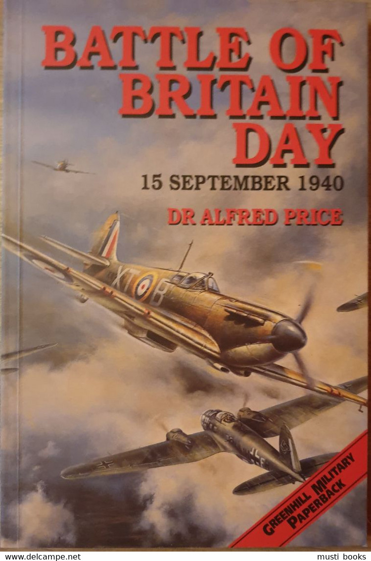 1940 GUERRE AERIENNE Battle Of Britain Day 15 September 1940. - Guerre 1939-45
