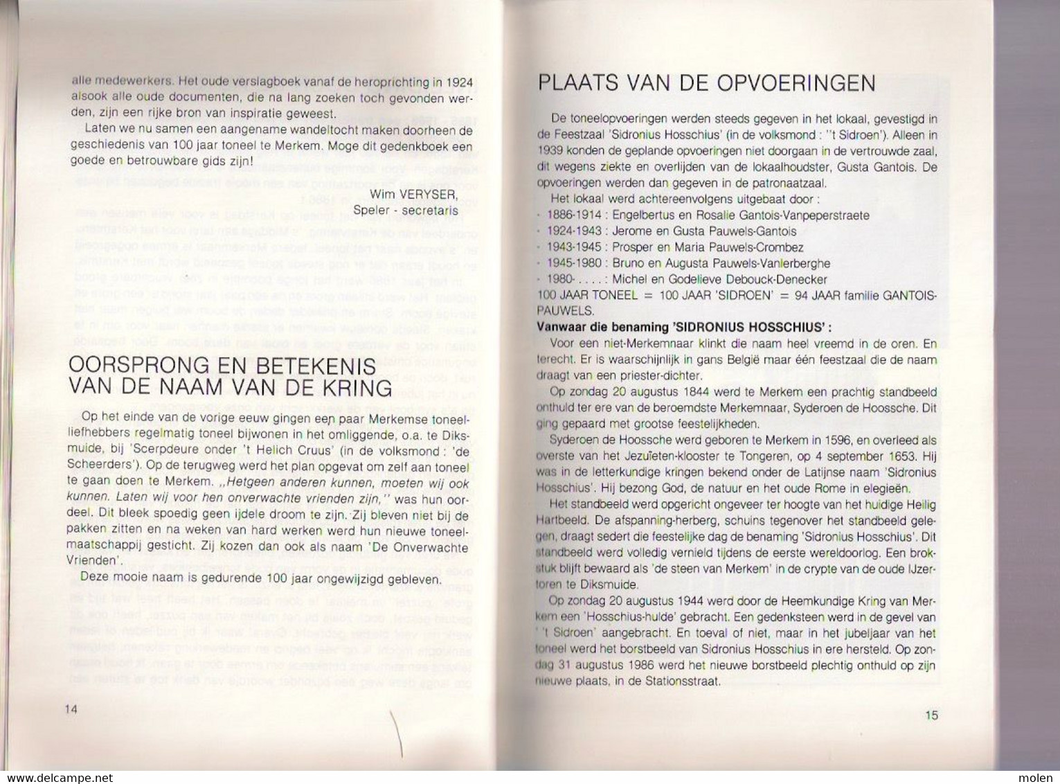 KONINKLIJKE TONEELVERENIGING DE ONVERWACHTE VRIENDEN 1886-1986 160pg MERKEM Houthulst Toneel Geschiedenis Heemkunde Z718 - Houthulst